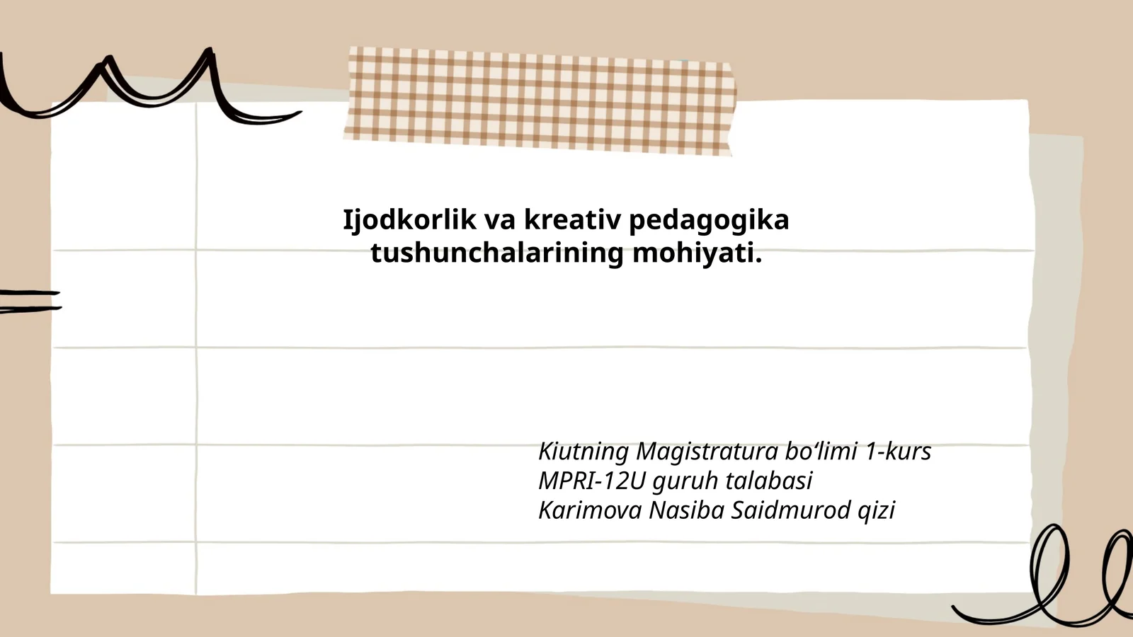 Ijodkorlik va kreativ pedagogika tushunchalarining mohiyati
