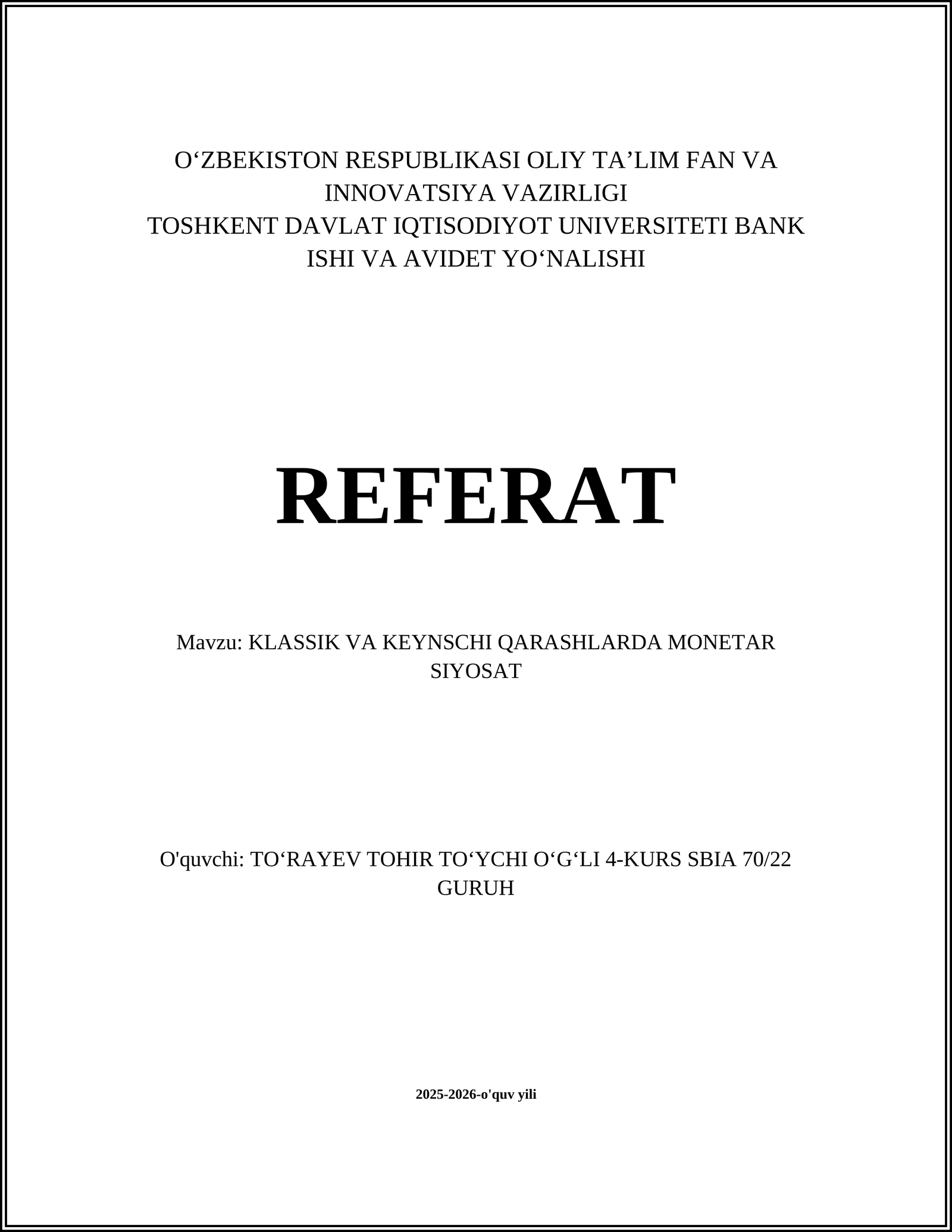 KLASSIK VA KEYNSCHI QARASHLARDA MONETAR SIYOSAT