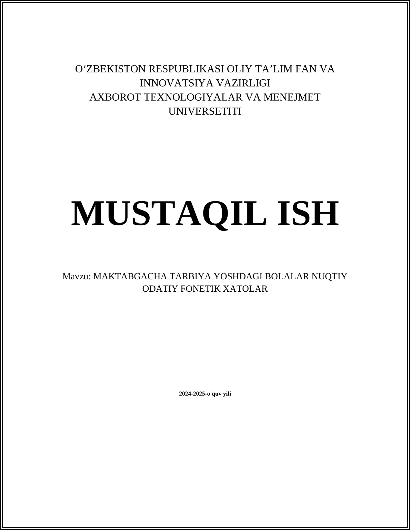 MAKTABGACHA TARBIYA YOSHDAGI BOLALAR NUQTIY ODATIY FONETIK XATOLAR