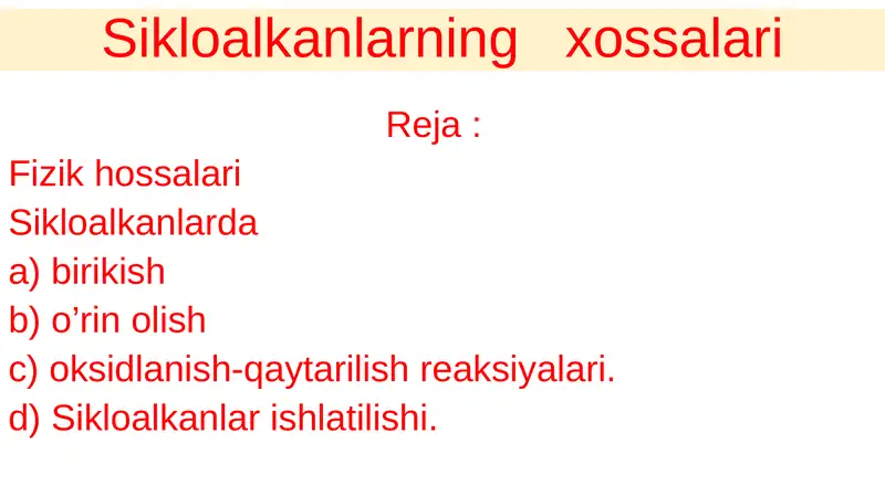Sikloalkanlarning xossalari