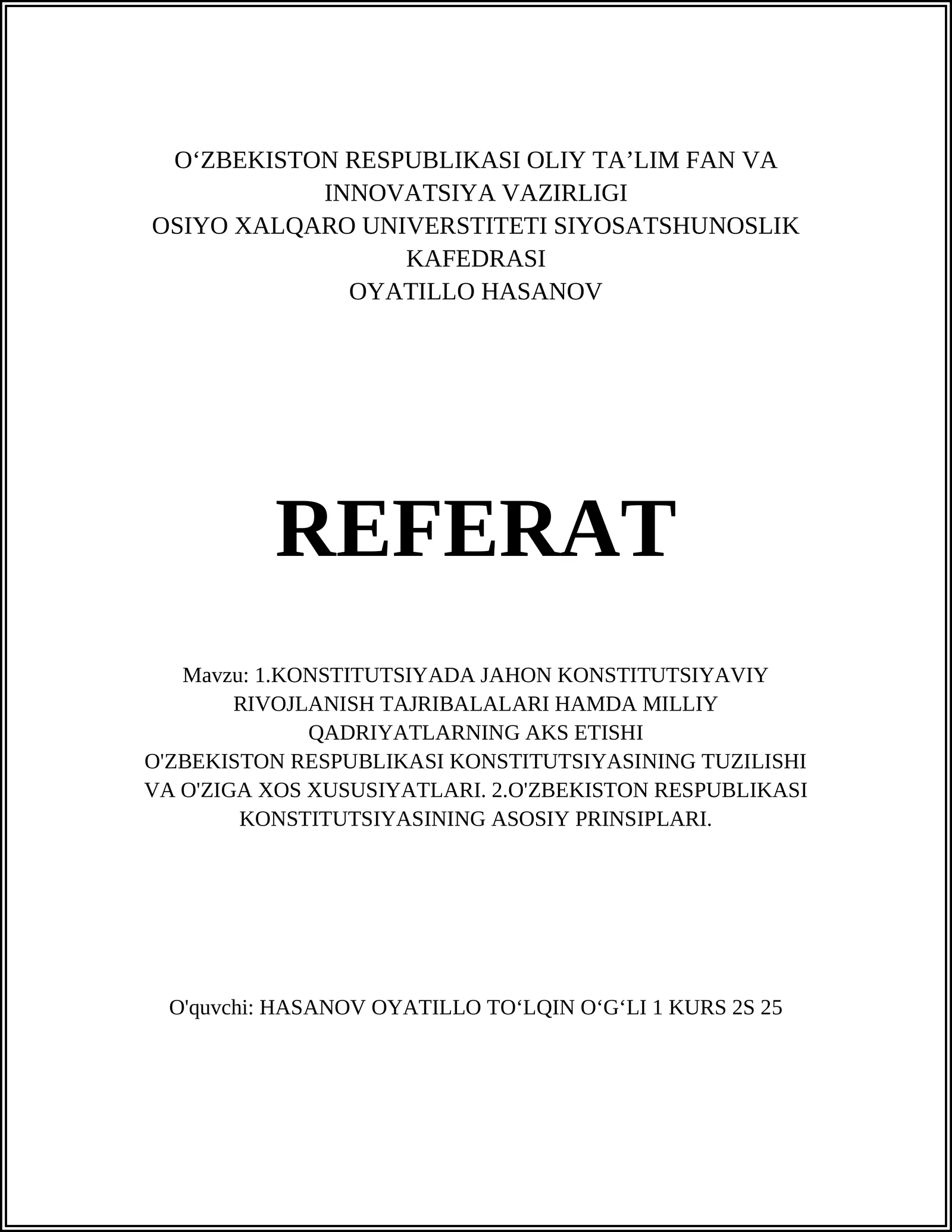 KONSTITUTSIYADA JAHON KONSTITUTSIYAVIY RIVOJLANISH TAJRIBALARI HAMDA MILLIY QADRIYATLARNING AKS ETISHI
