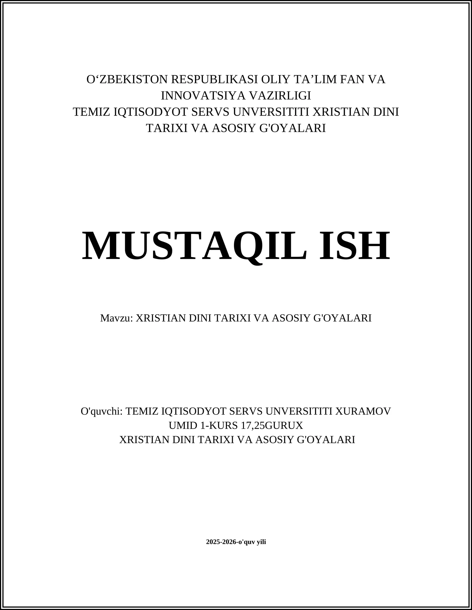 XRISTIAN DINI TARIXI VA ASOSIY G'OYALARI