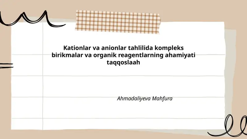 Kationlar va anionlar tahlilida kompleks birikmalar va organik reagentlarning ahamiyati taqqoslaah