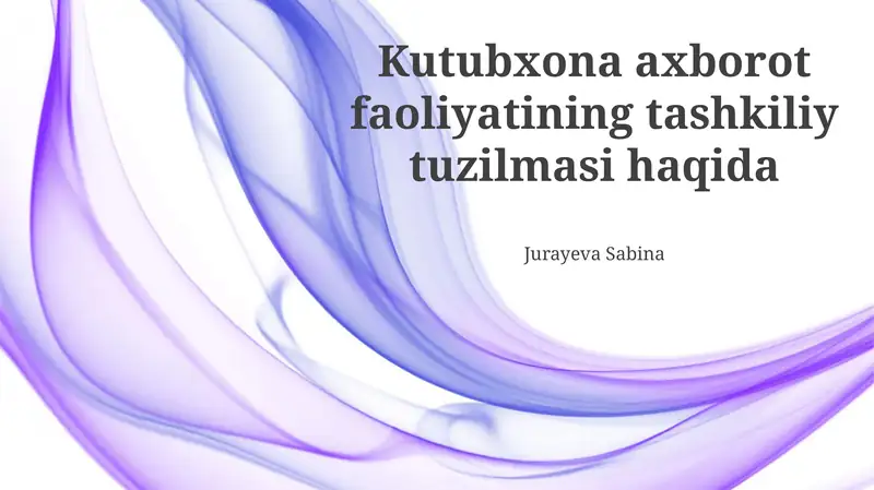 Kutubxona Axborot Faoliyatining Tashkiliy Tuzi