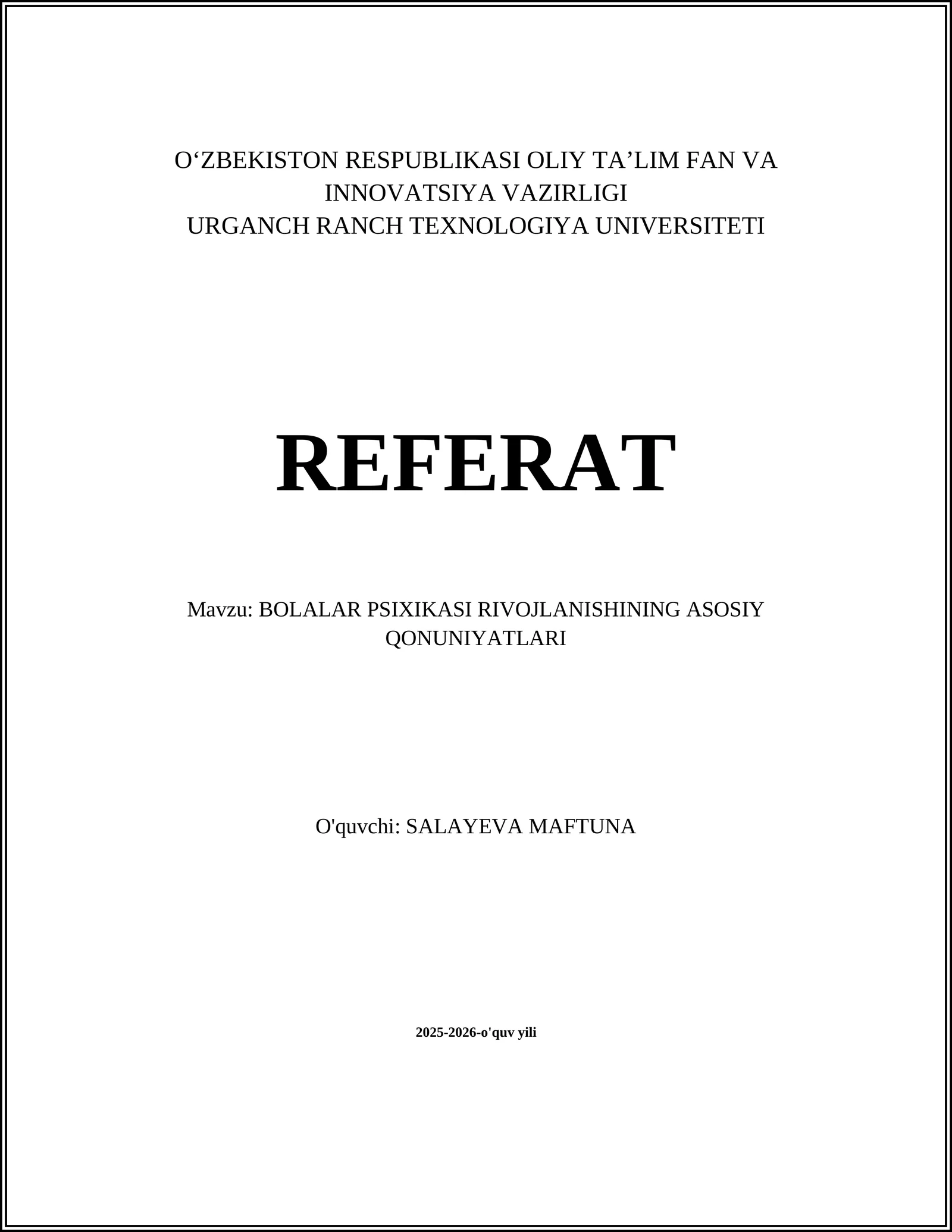 BOLALAR PSIXIKASI RIVOJLANISHINING ASOSIY QONUNIYATLARI