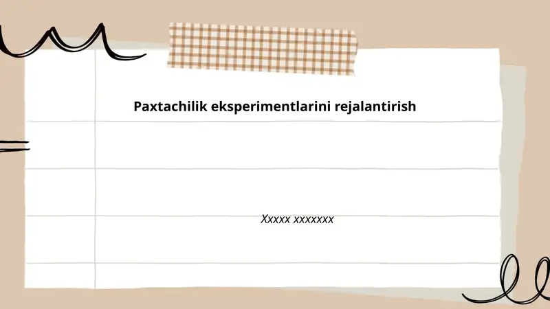 Paxtachilik eksperimentlarini rejalantirish