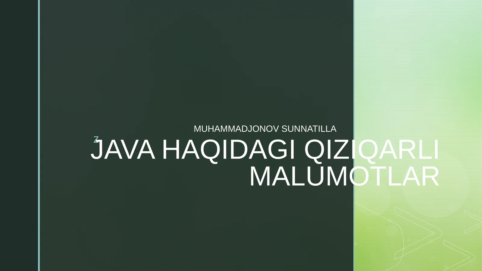 JAVA HAQIDAGI QIZIQARLI MALUMOTLAR