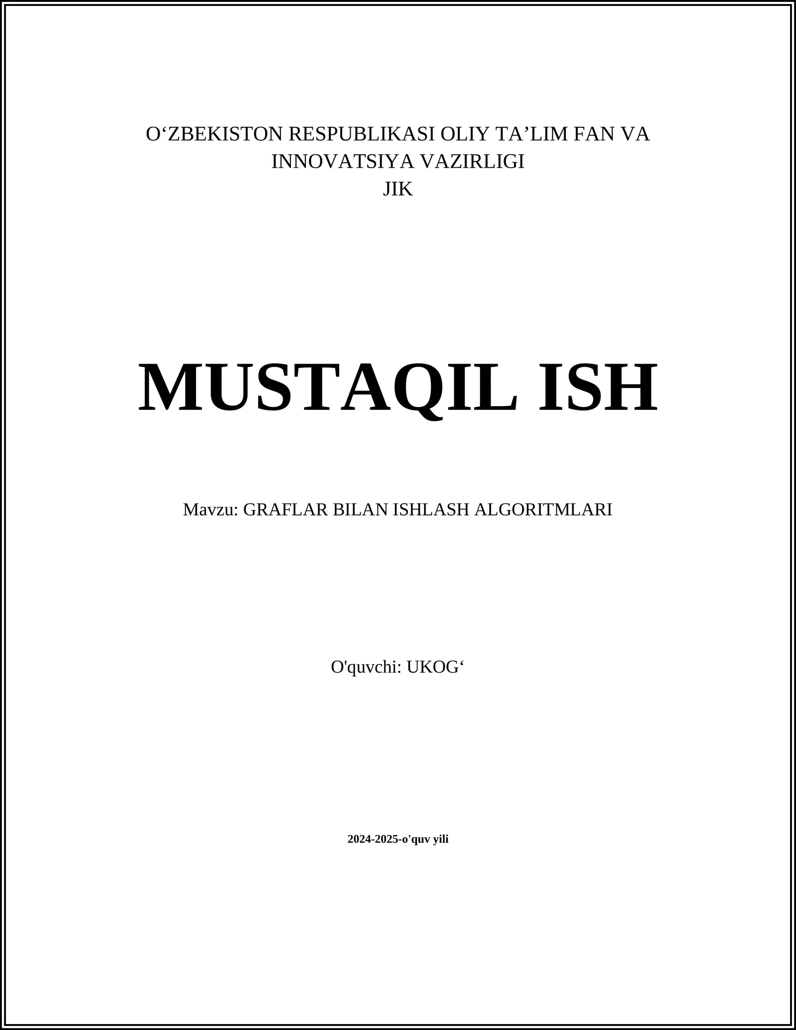 GRAFLAR BILAN ISHLASH ALGORITMLARI