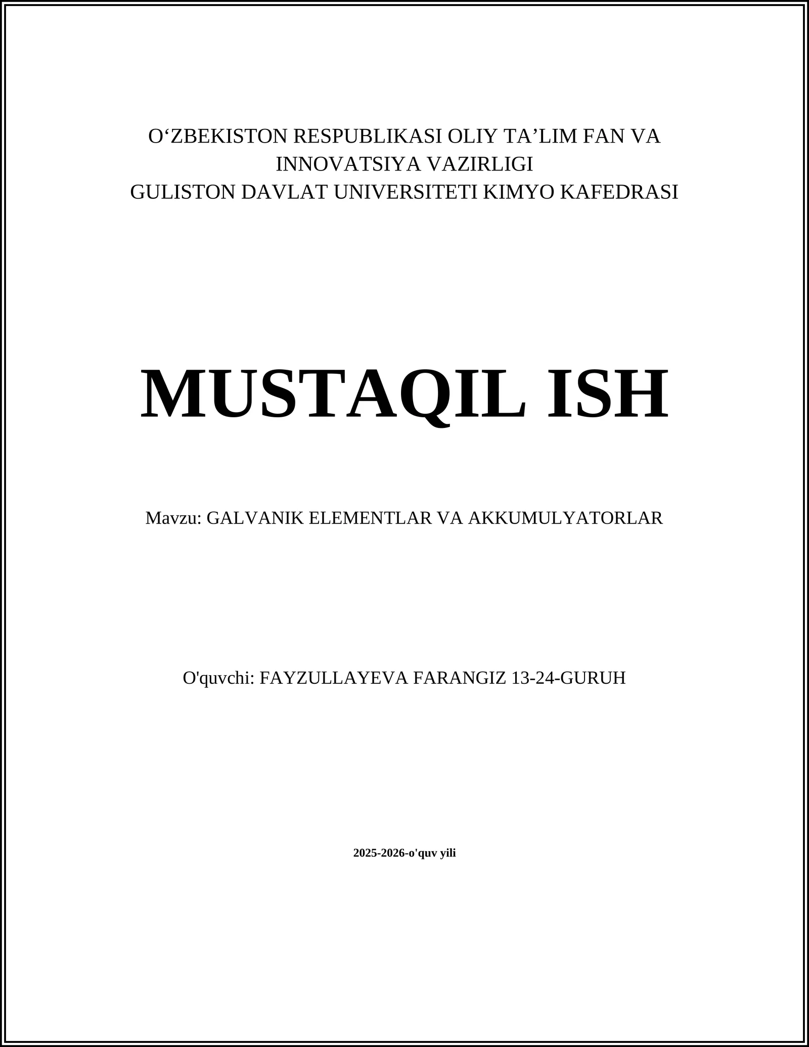 GALVANIK ELEMENTLAR VA AKKUMULYATORLAR