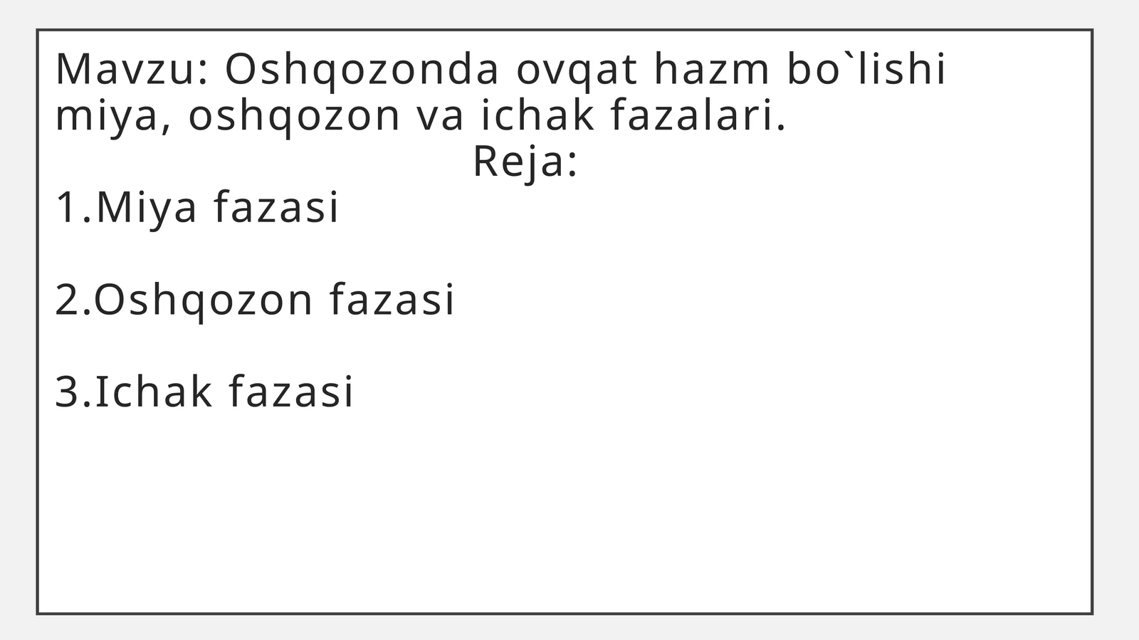 Oshqozonda ovqat hazm bo'lishi miya, oshqozon va ichak fazalari