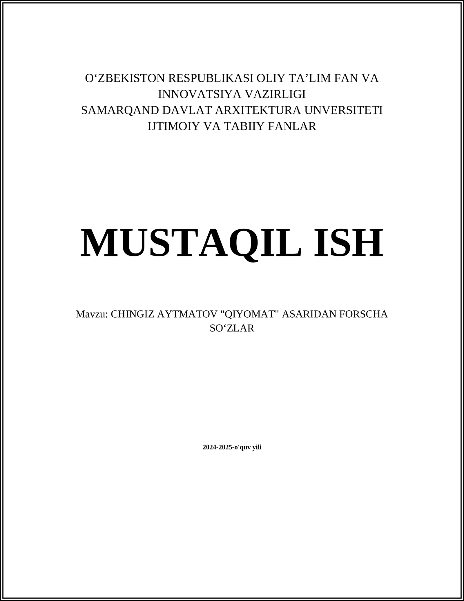 CHINGIZ AYTMATOV "QIYOMAT" ASARIDAN FORSCHA SOʻZLAR