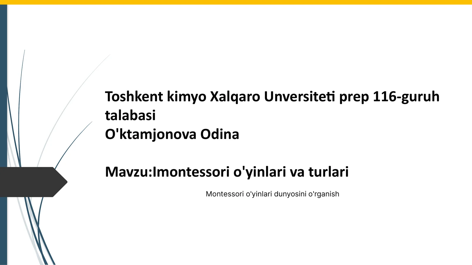 Imontessorio'yinlari va turlari