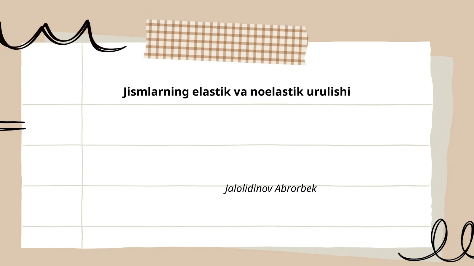 Jismlarning elastik va noelastik urulishi
