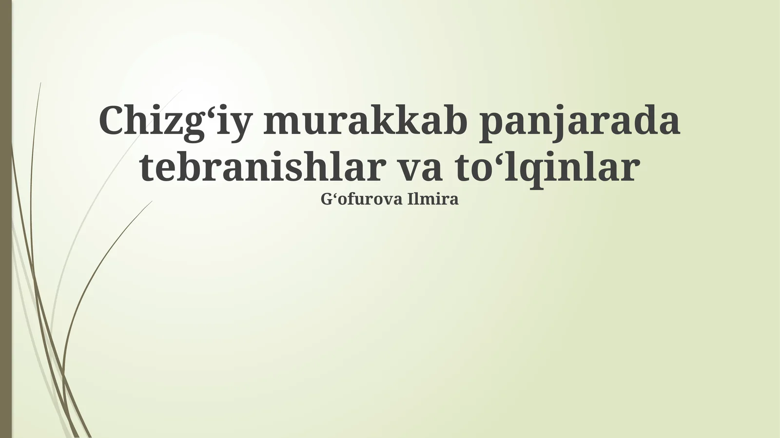 Chizgʻiy murakkab panjarada tebranishlar va toʻlqinlar