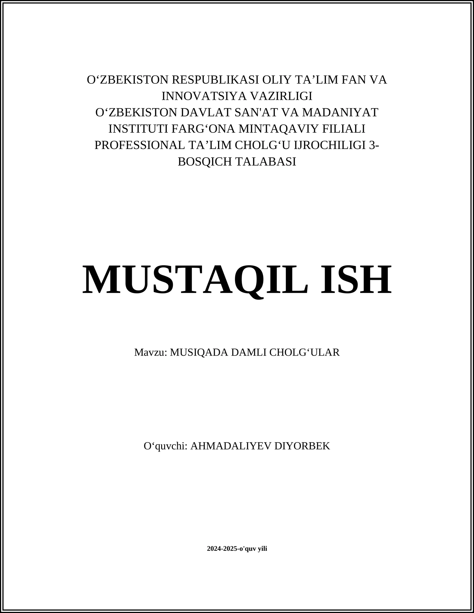 MUSIQADA DAMLI CHOLGʻULAR