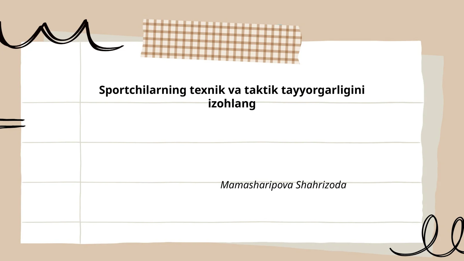 Sportchilarning texnik va taktik tayyorgarligini izohlang