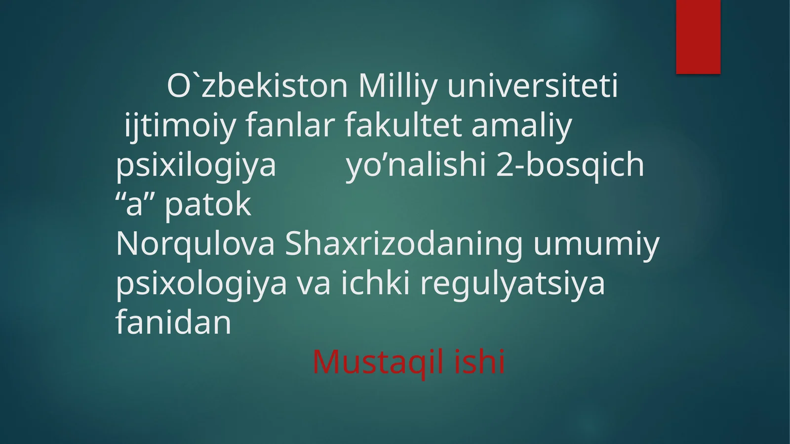 Irodaviy sifatlarni amaliy o`rganish metodikalari tavsifi