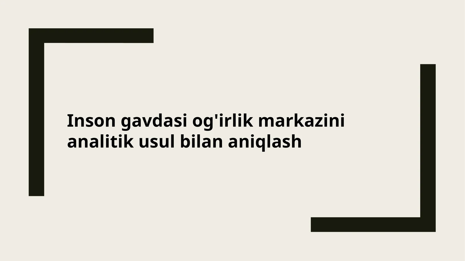 Inson gavdasi og'irlik markazini analitik usul bilan aniqlash