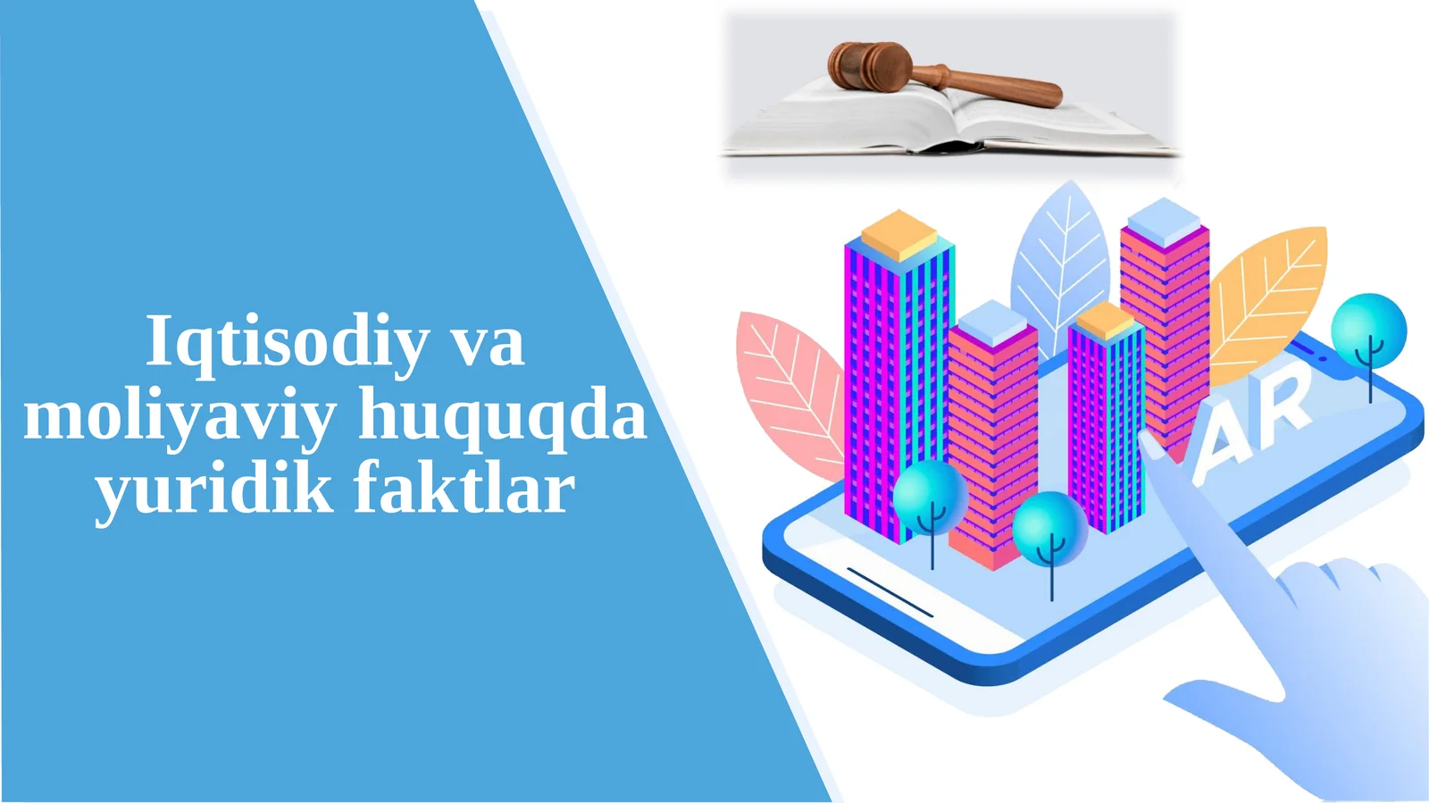 Iqtisodiy va moliyaviy huquqda yuridik faktlar