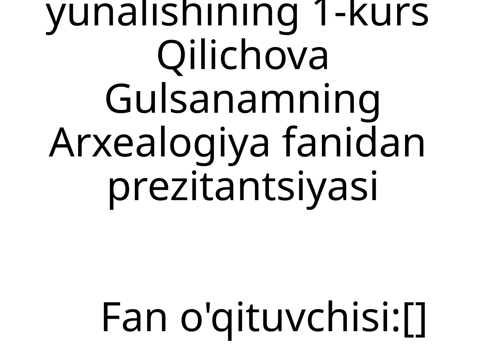 Arxeologiya Fan Prezentatsiyasi