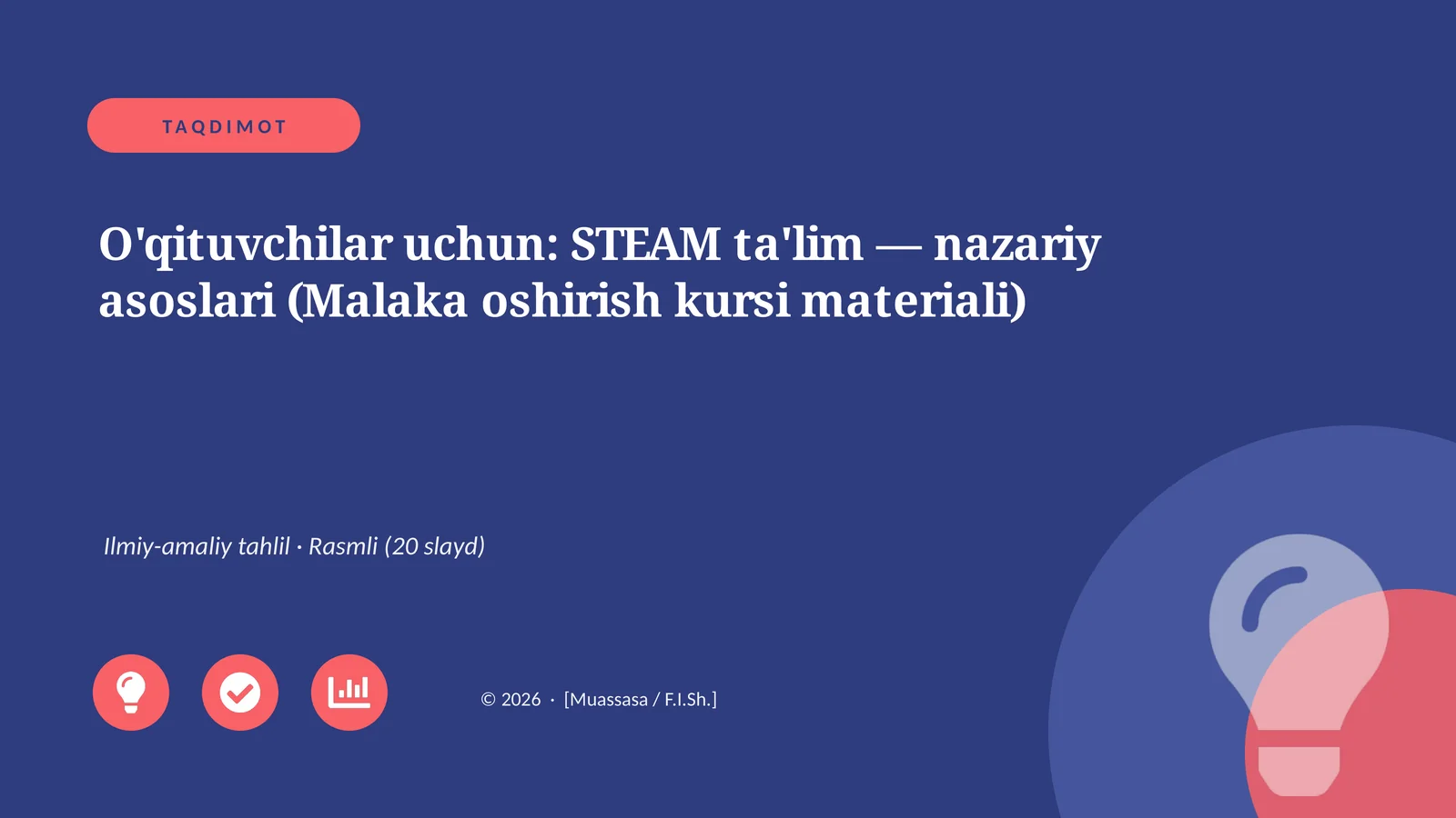STEAM ta'lim — nazariy asoslari (Malaka oshirish kursi materiali)