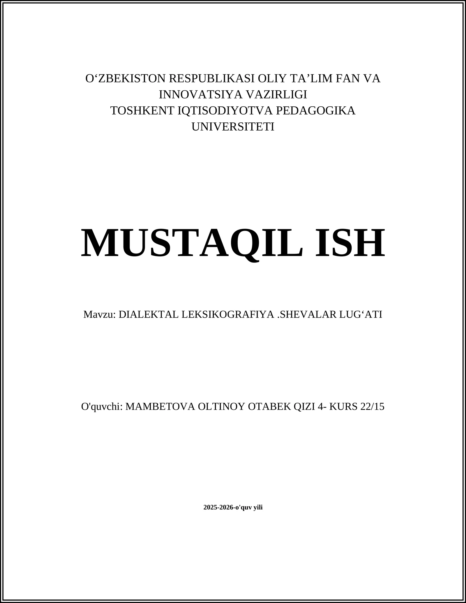 DIALEKTAL LEKSIKOGRAFIYA.SHEVALAR LUGʻATI