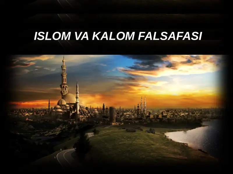 IsIom va Kalom falsafasi
