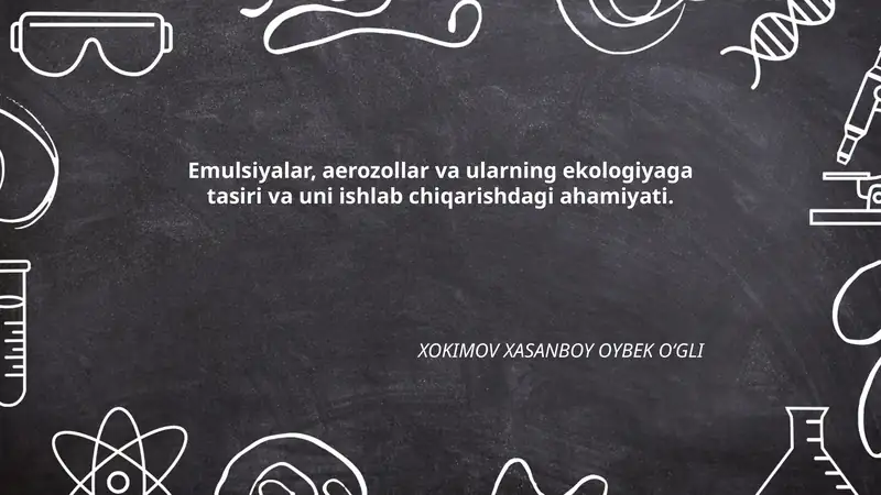 Emulsiyalar, Aerozollar va Ular Ekologiyaga Tasiri