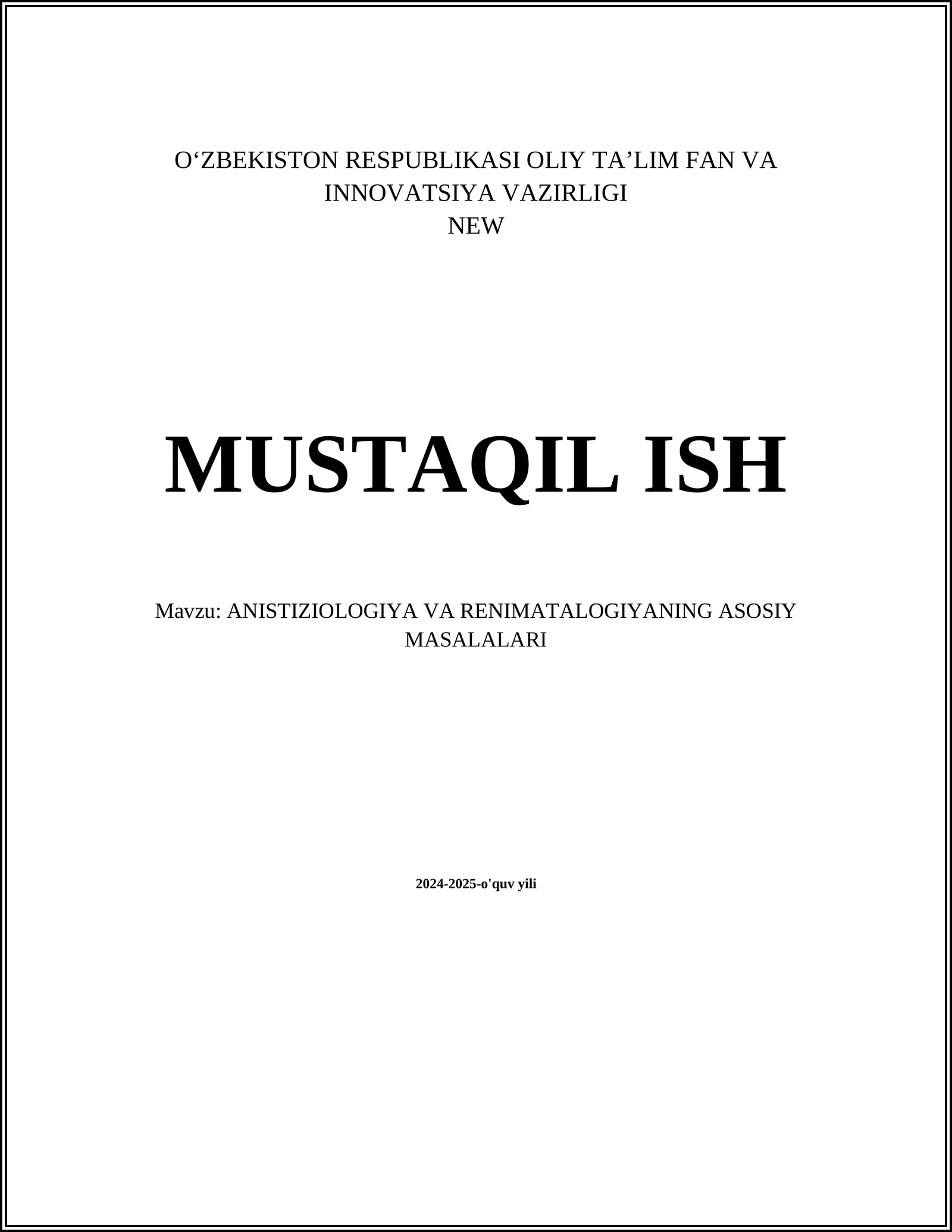 ANISTIZIOLOGIYA VA RENIMATALOGIYANING ASOSIY MASALALARI