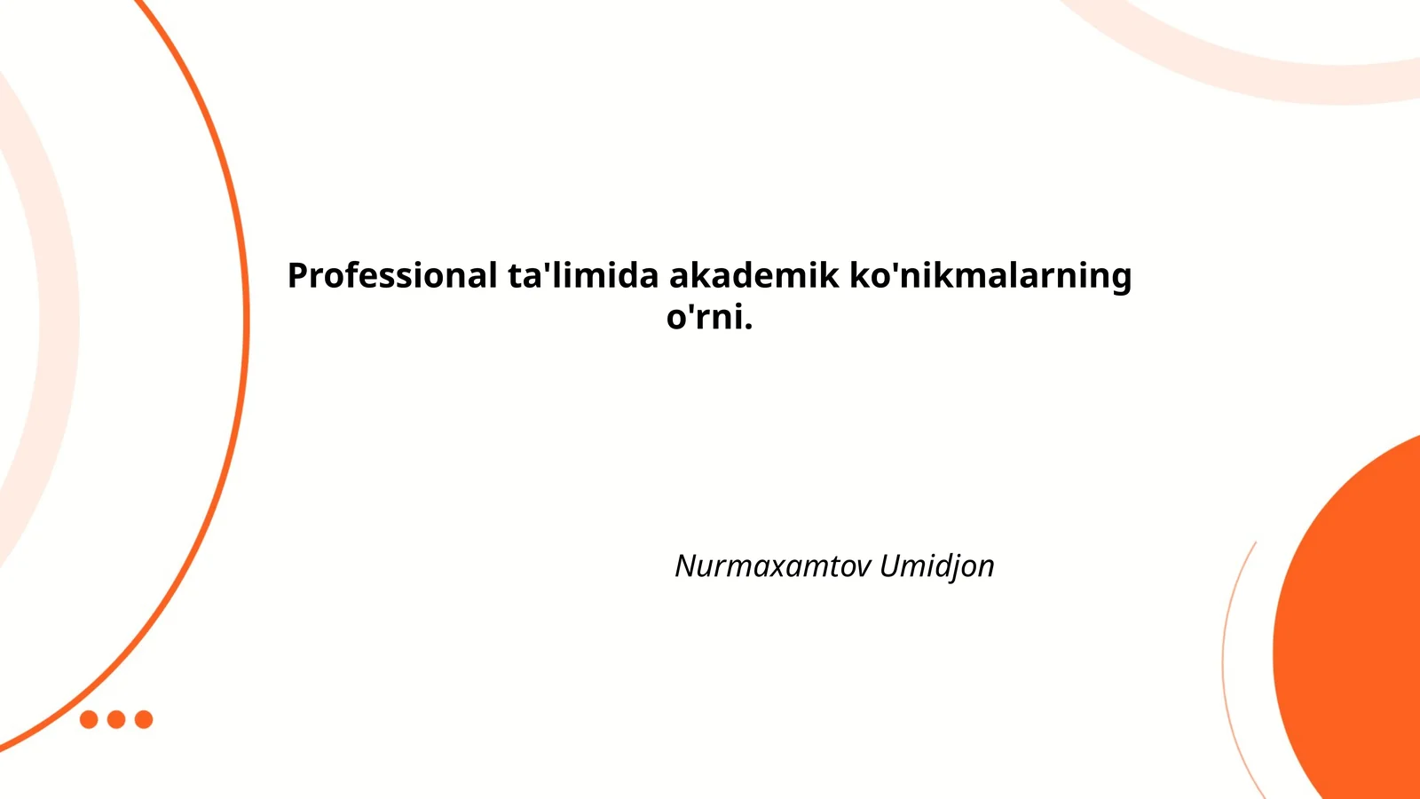 Professional ta'limida akademik ko'nikmalarning o'rni