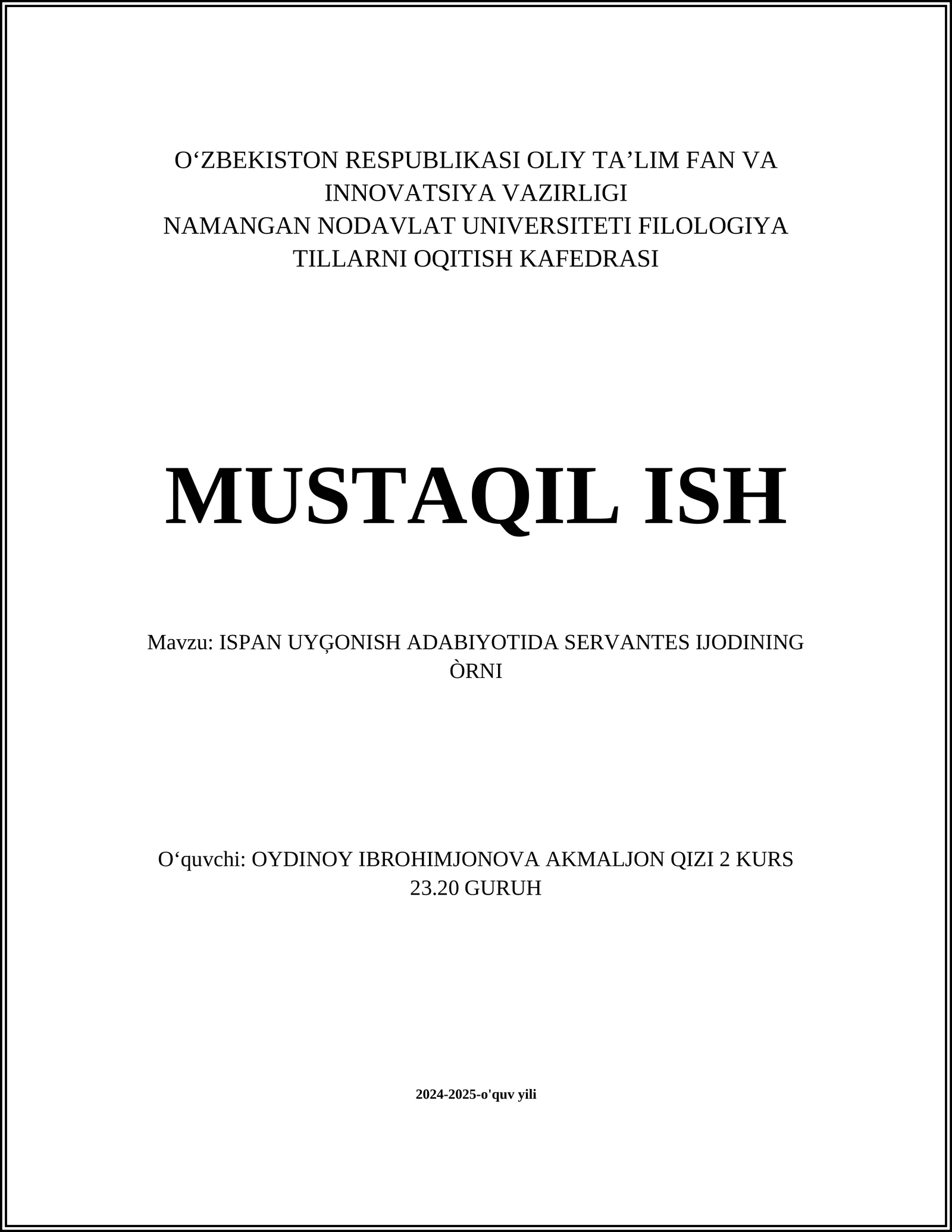 ISPAN UYĢONISH ADABIYOTIDA SERVANTES IJODINING ÒRNI