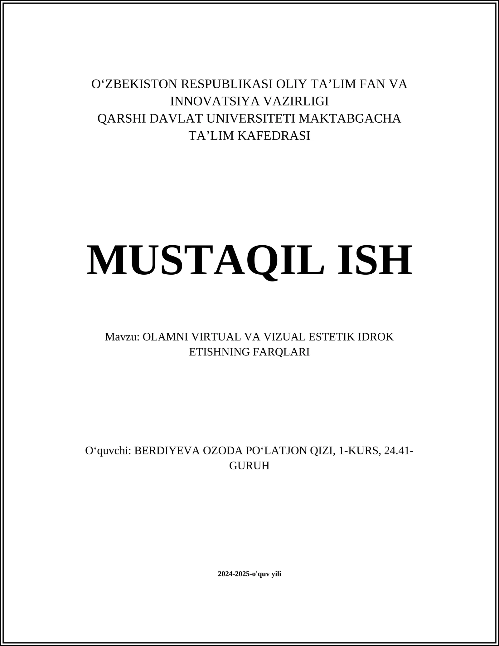 OLAMNI VIRTUAL VA VIZUAL ESTETIK IDROK ETISHNING FARQLARI