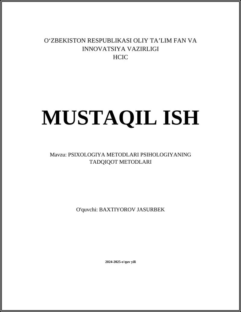 PSIXOLOGIYA METODLARI PSIHOLOGIYANING TADQIQOT METODLARI
