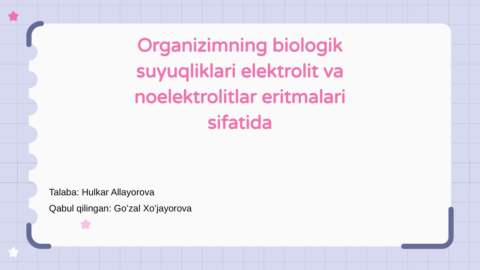 Organizimning biologik suyuqliklari elektrolit va noelektrolitlar eritmalari sifatida