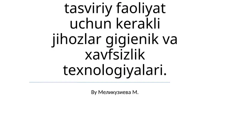 Tasviri faoliyat mashg'ulotlari uchun jihozlar