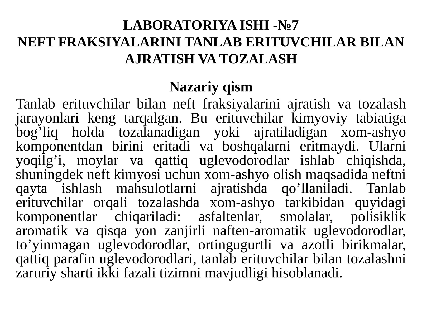 LABORATORIYA ishi-№7 NEFT FRAKSIYALARINI TANLAB ERITUVCHILAR BILAN AJRATISH VA TOZALASH