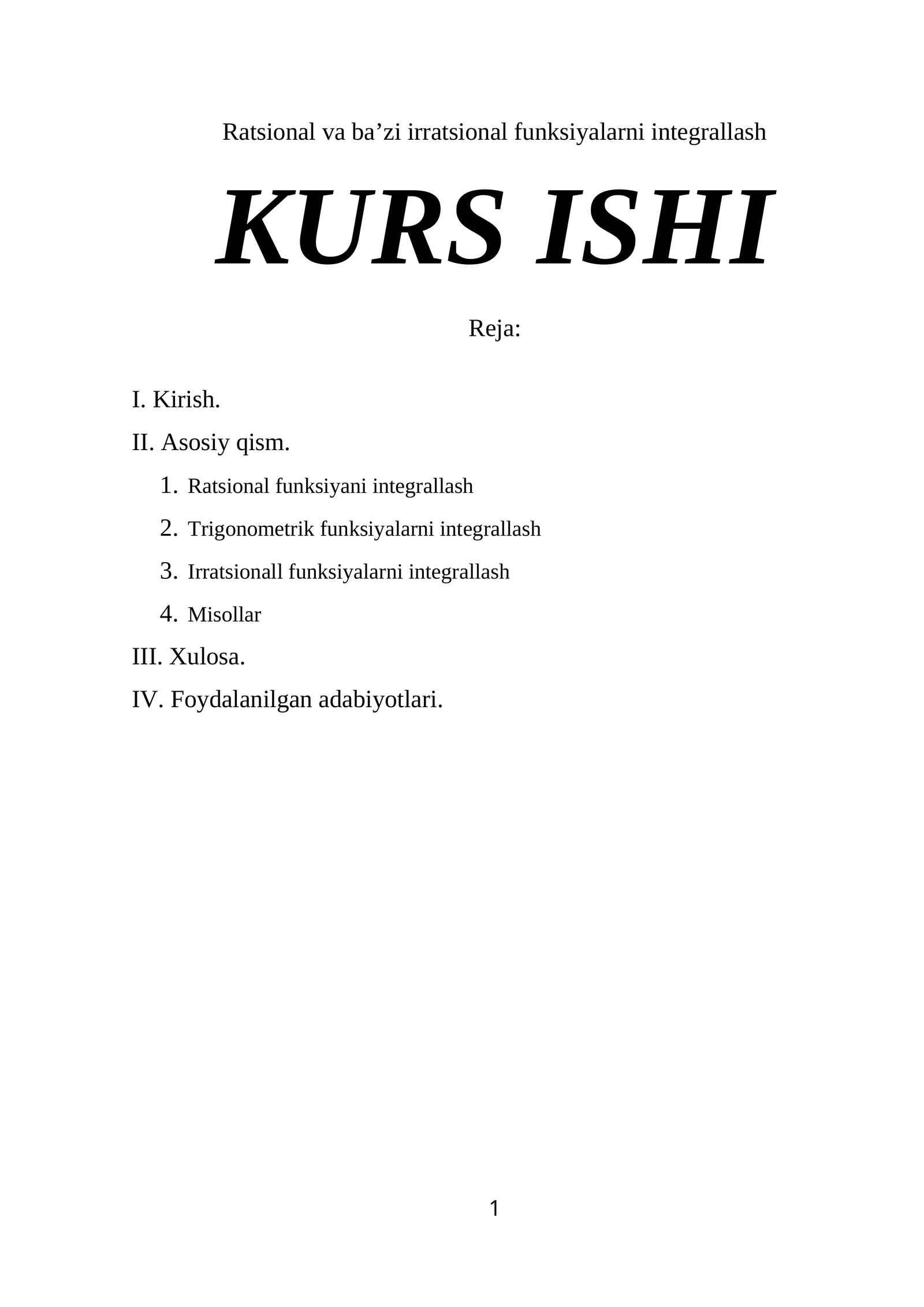 Ratsional, irratsional va triganometrik funksiyalar integrallari