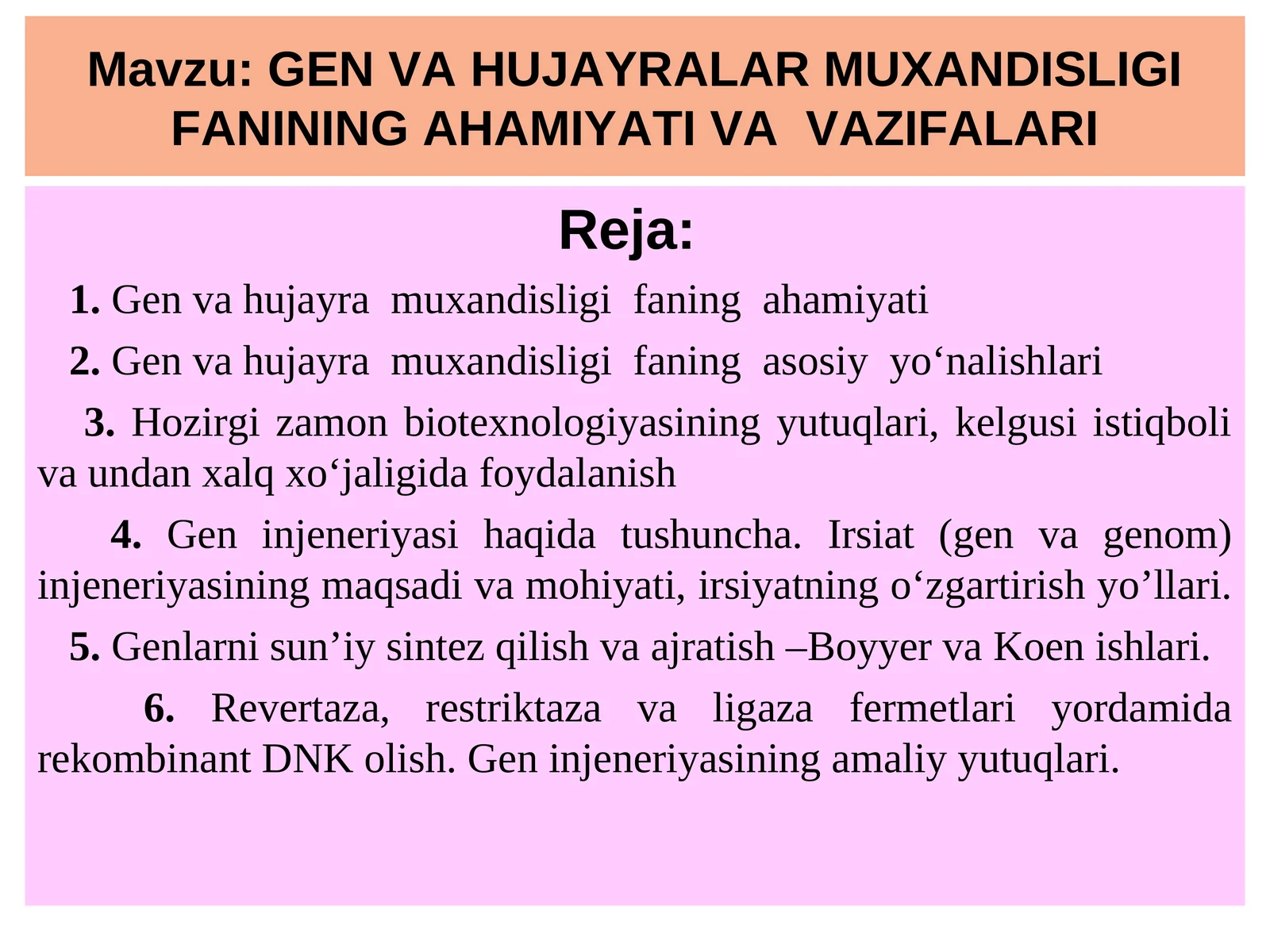 GEN VA HUJAYRALAR MUXANDISLIGI FANINING AHAMIYATI VA VAZIFALARI