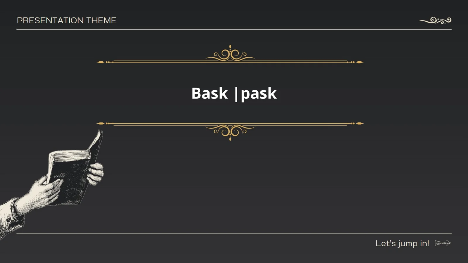Bask |pask