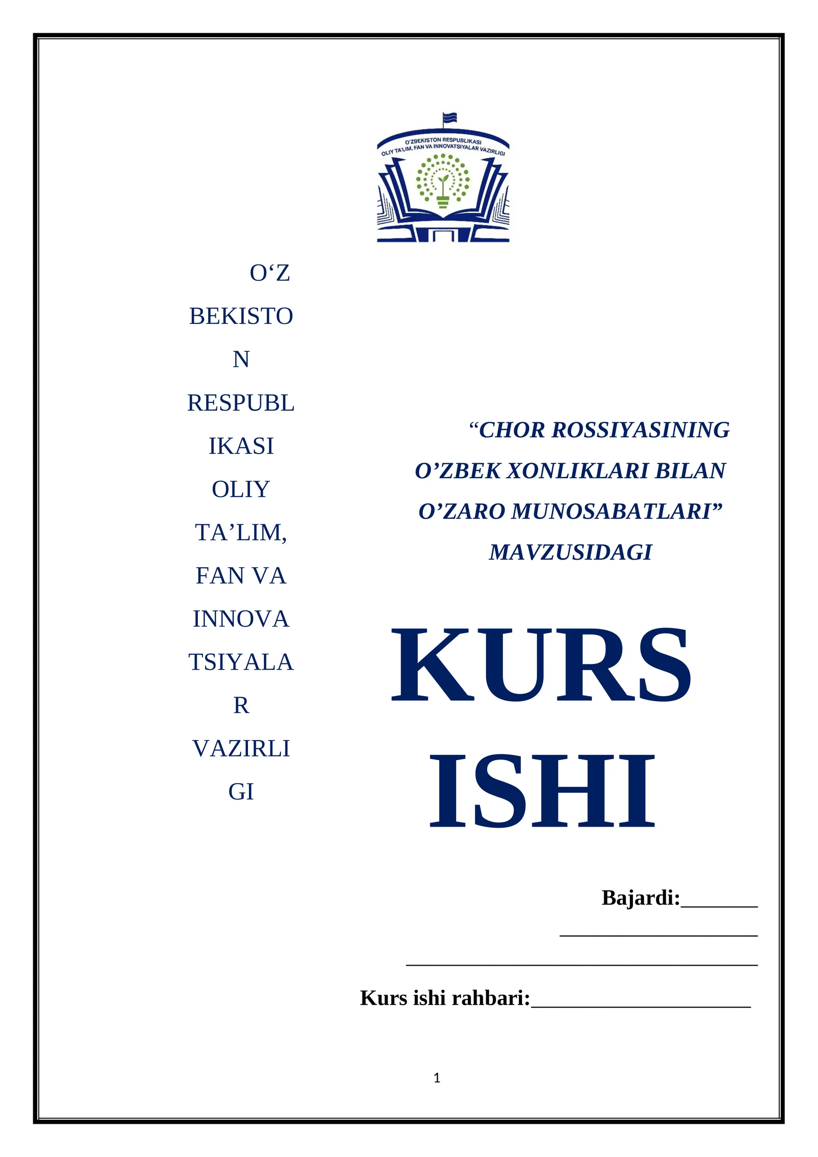 CHOR ROSSIYASINING O’ZBEK XONLIKLARI BILAN O’ZARO MUNOSABATLARI