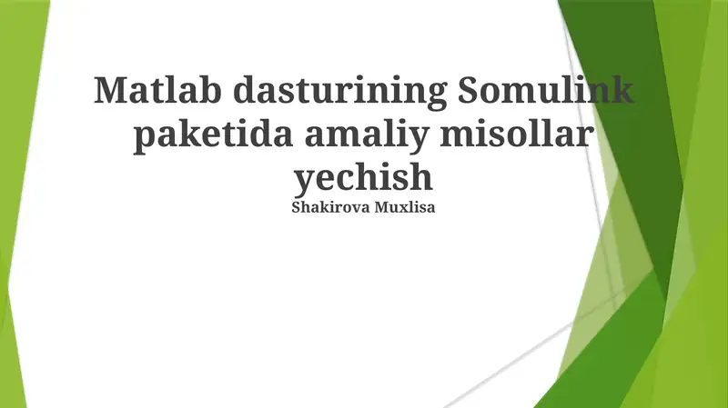Matlab dasturining Somulink paketida amaliy misollar yechish