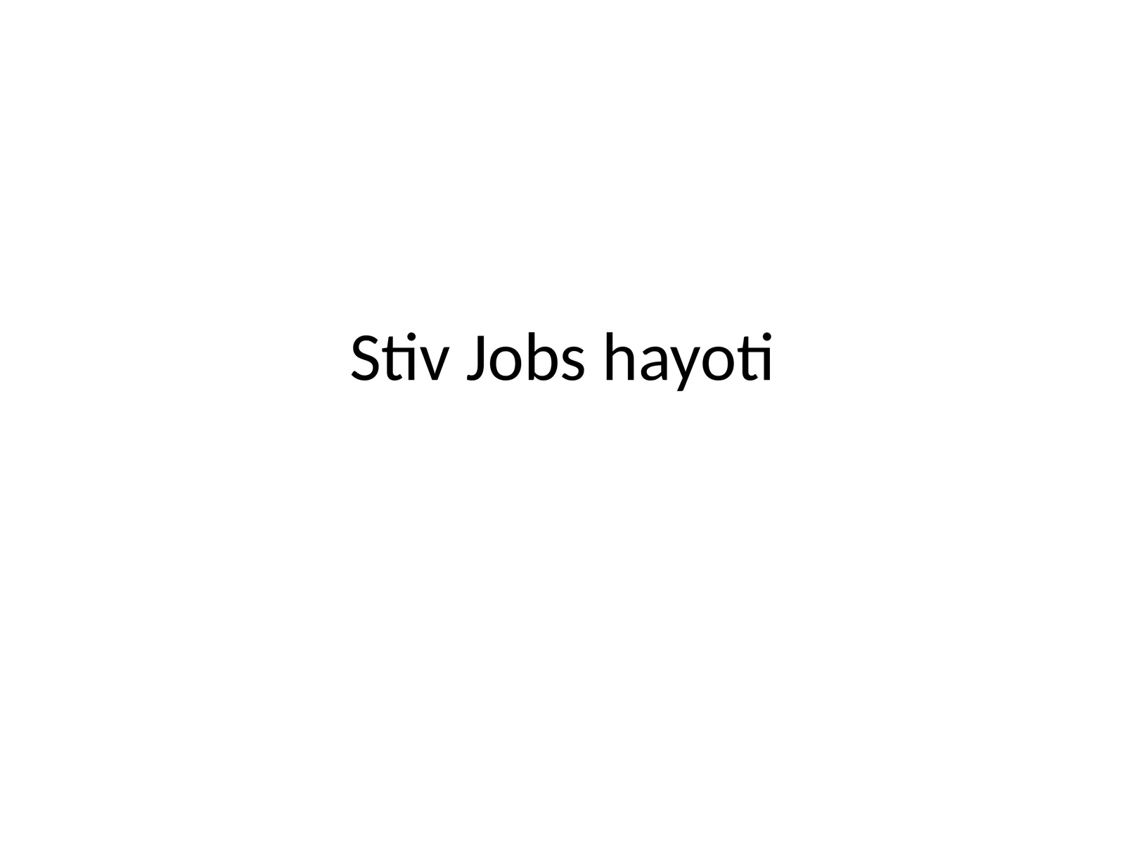 Stiv Jobs hayoti