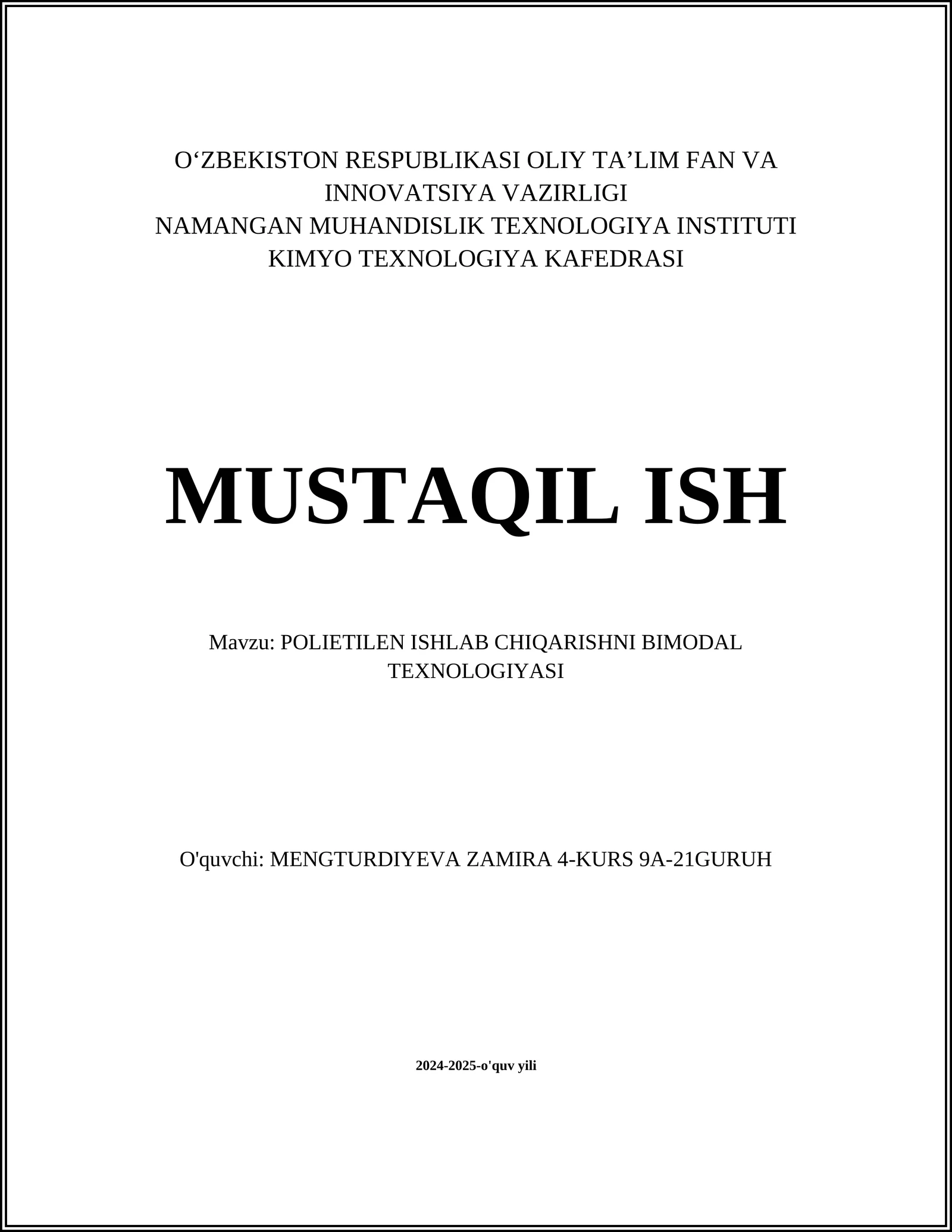 POLIETILEN ISHLAB CHIQARISHNI BIMODAL TEXNOLOGIYASI