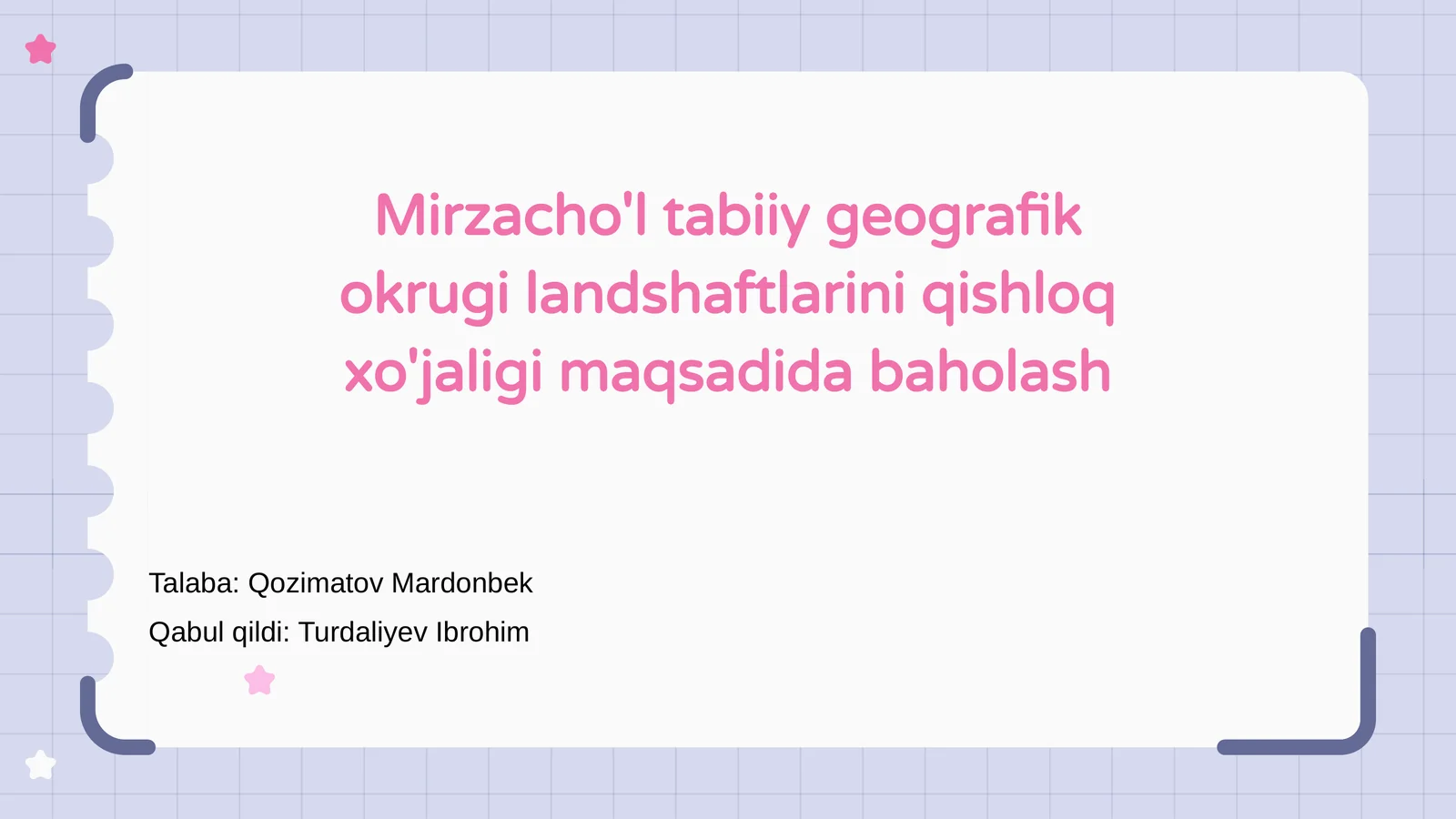 Mirzacho'l tabiiy geografik okrugi landshaftlarini qishloq xo'jaligi maqsadida baholash