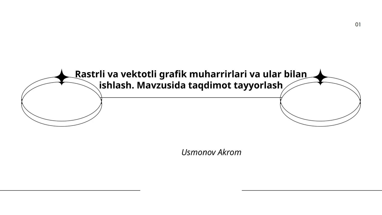 Rastrli va vektotli grafik muharrirlari va ular bilan ishlash