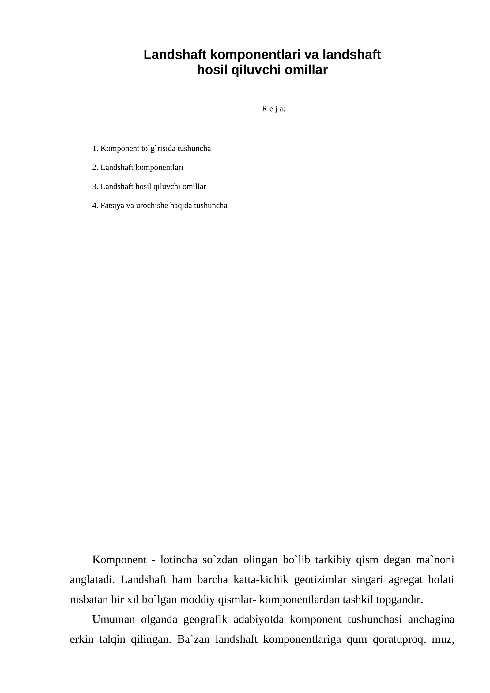 Landshaft komponentlari va landshaft hosil qiluvchi omillar