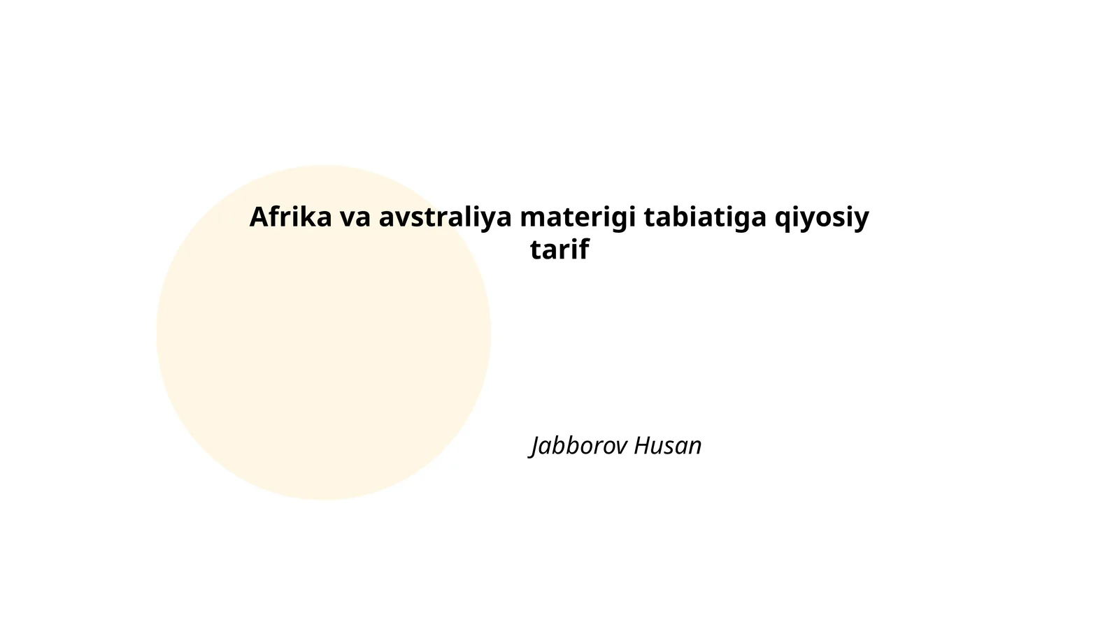 Afrika va Avstraliya materigi tabiatiga qiyosiy tarif