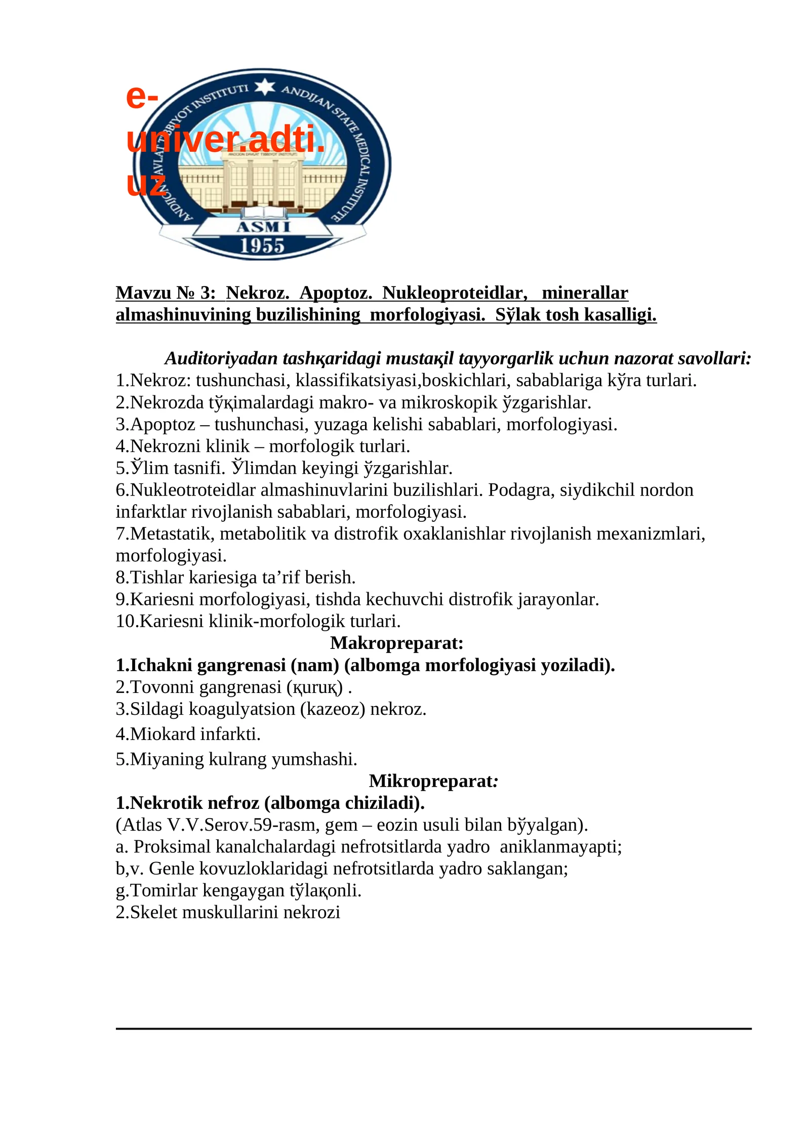 Nekroz. Apoptoz. Nukleoproteidlar, minerallar almashinuvining buzilishining morfologiyasi. Sўlak tosh kasalligi