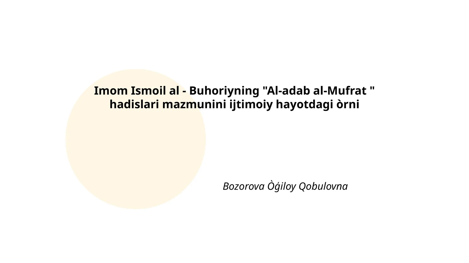 Al-Adab al-Mufrat Hadislari Mazmunini Ijtimoiy Hayotdagi Orn