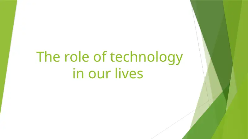 The Role of Technology in Our Lives